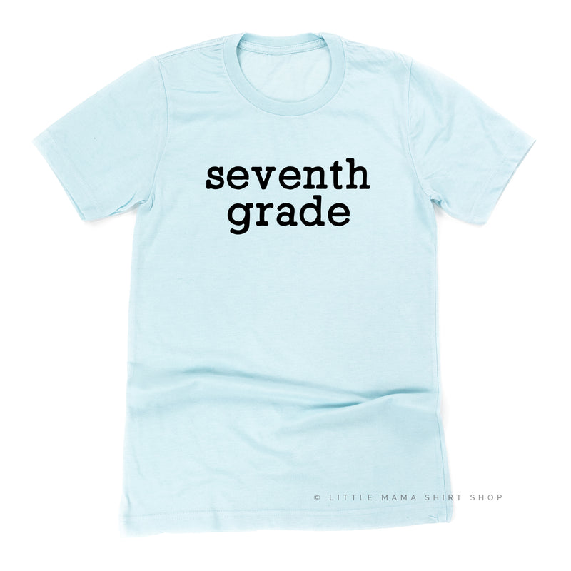 Seventh Grade - Unisex Tee