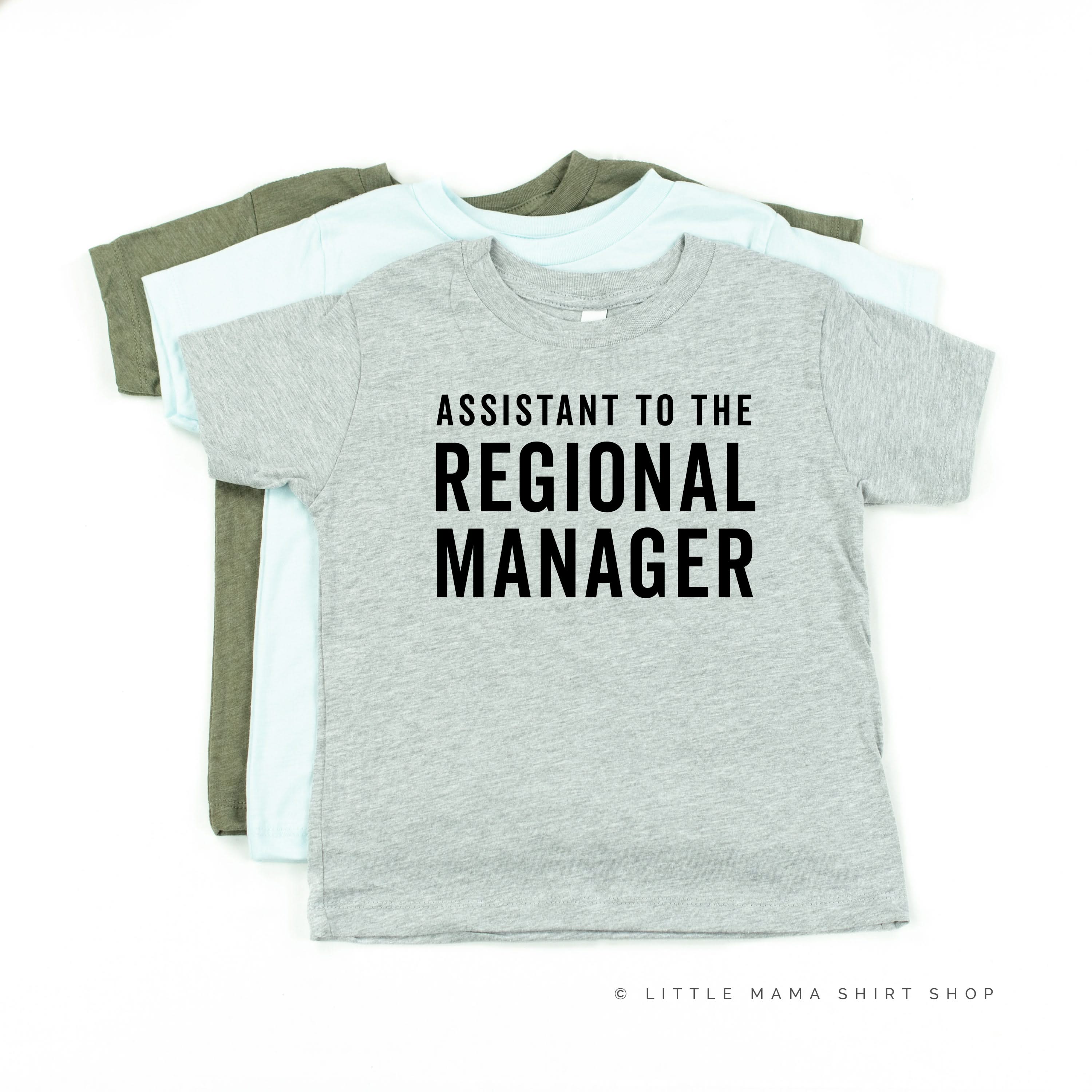 Assistant to the Regional Manager - Child Shirt Little Mama Shirt Shop