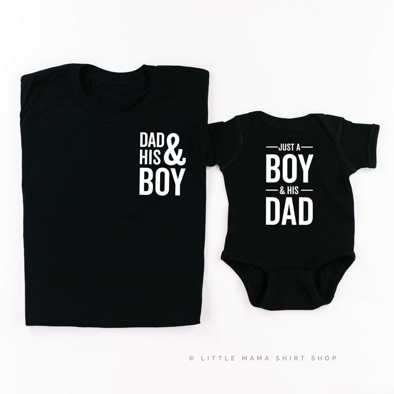 Dad + His Boy / Just a Boy and His Dad - Set of 2 Shirts