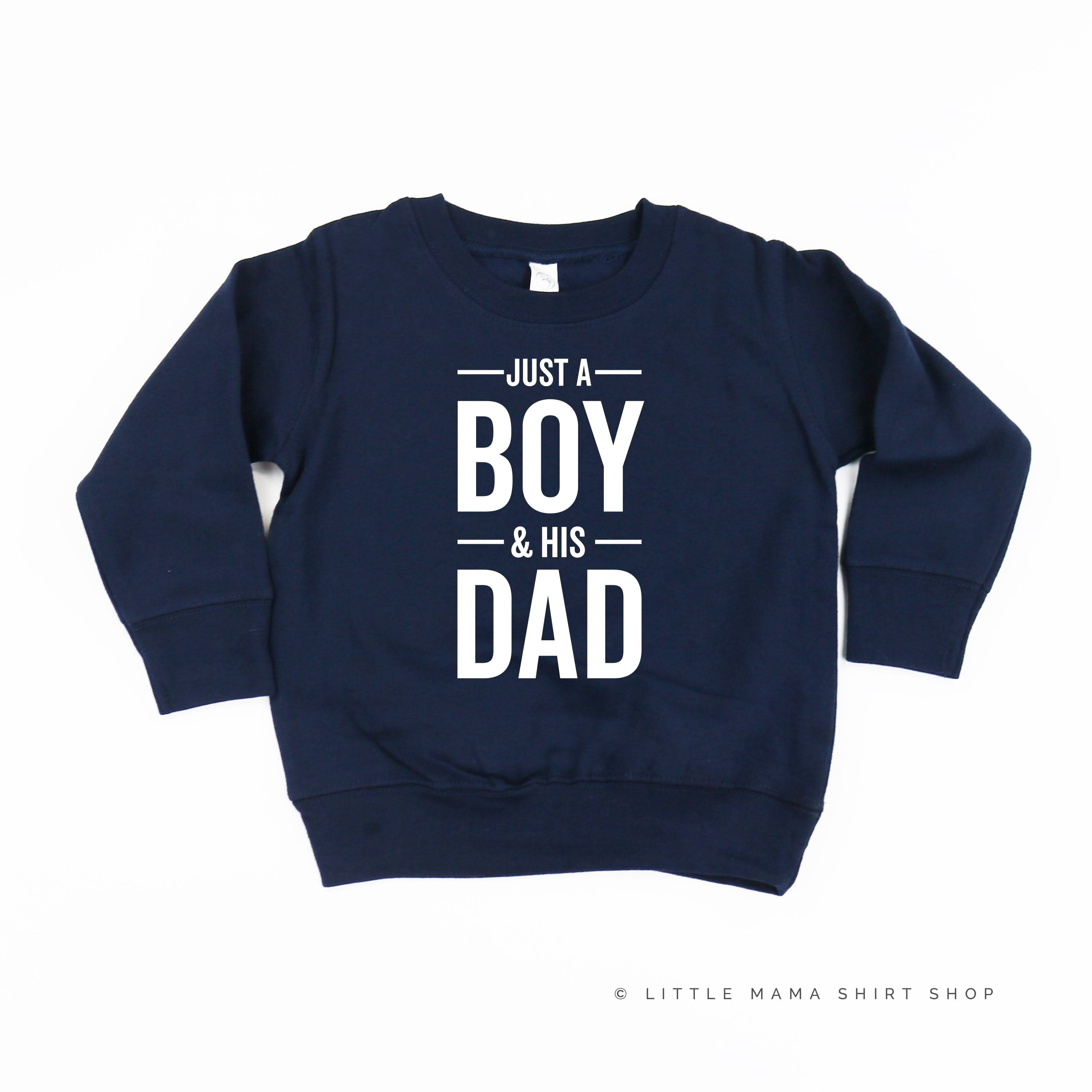 Just A Boy and His Dad - Child Sweater Little Mama Shirt Shop