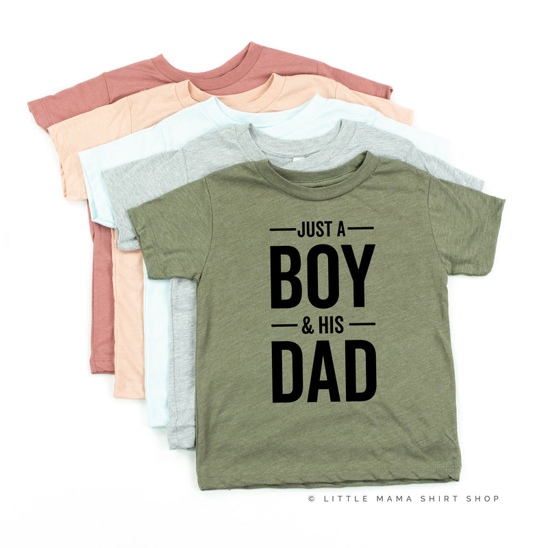 Just A Boy and His Dad - Child Shirt