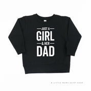Just A Girl and Her Dad - Child Sweater Little Mama Shirt Shop