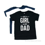 Just A Girl and Her Dad - Child Shirt Little Mama Shirt Shop