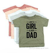 Just A Girl and Her Dad - Child Shirt Little Mama Shirt Shop