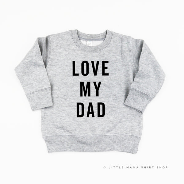 Love My Dad - Child Sweater