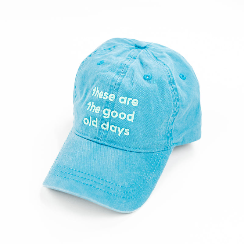 These Are The Good Old Days - Bright Blue w/ Mint Thread - Baseball Cap