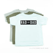 Rad Like Dad - Child Shirt Little Mama Shirt Shop