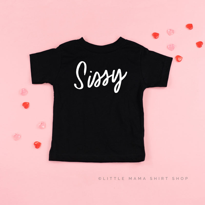 Sissy - Child Tee