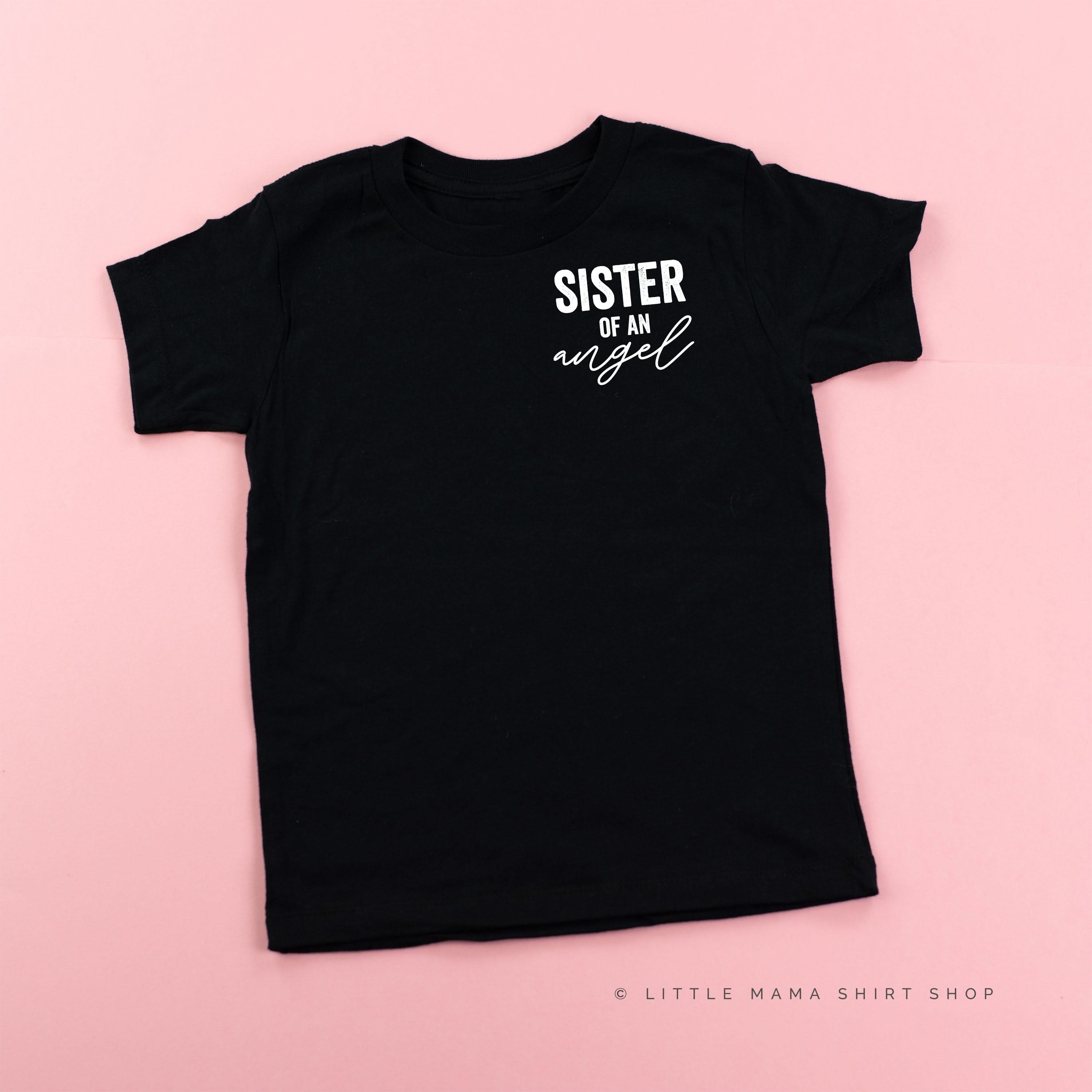 Sister of Angel(s) - Child Shirt Little Mama Shirt Shop