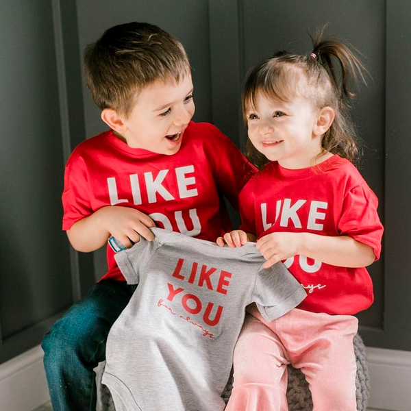 Like You For Always - Child Tee