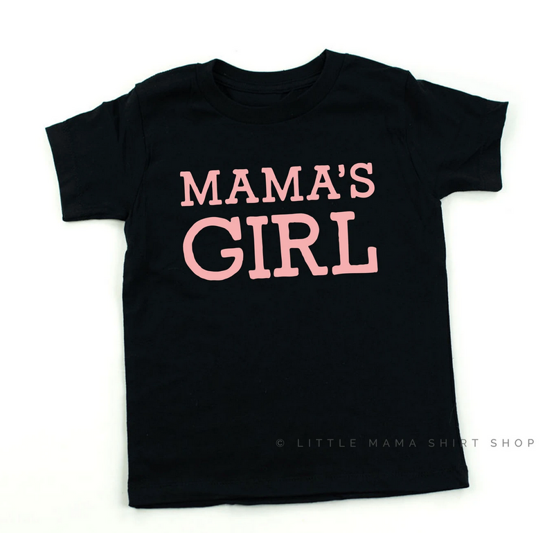 Mama's Girl - Original - Short Sleeve Child Shirt
