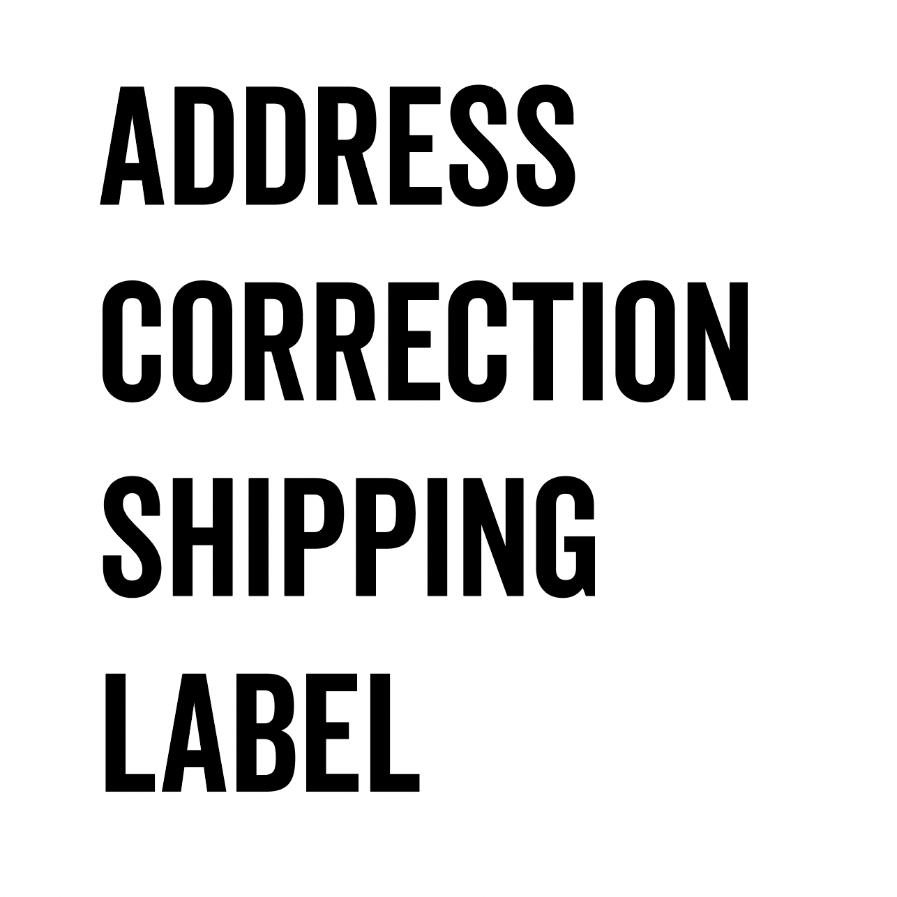 SHIPPING LABEL - ADDRESS CORRECTION Little Mama Shirt Shop LLC