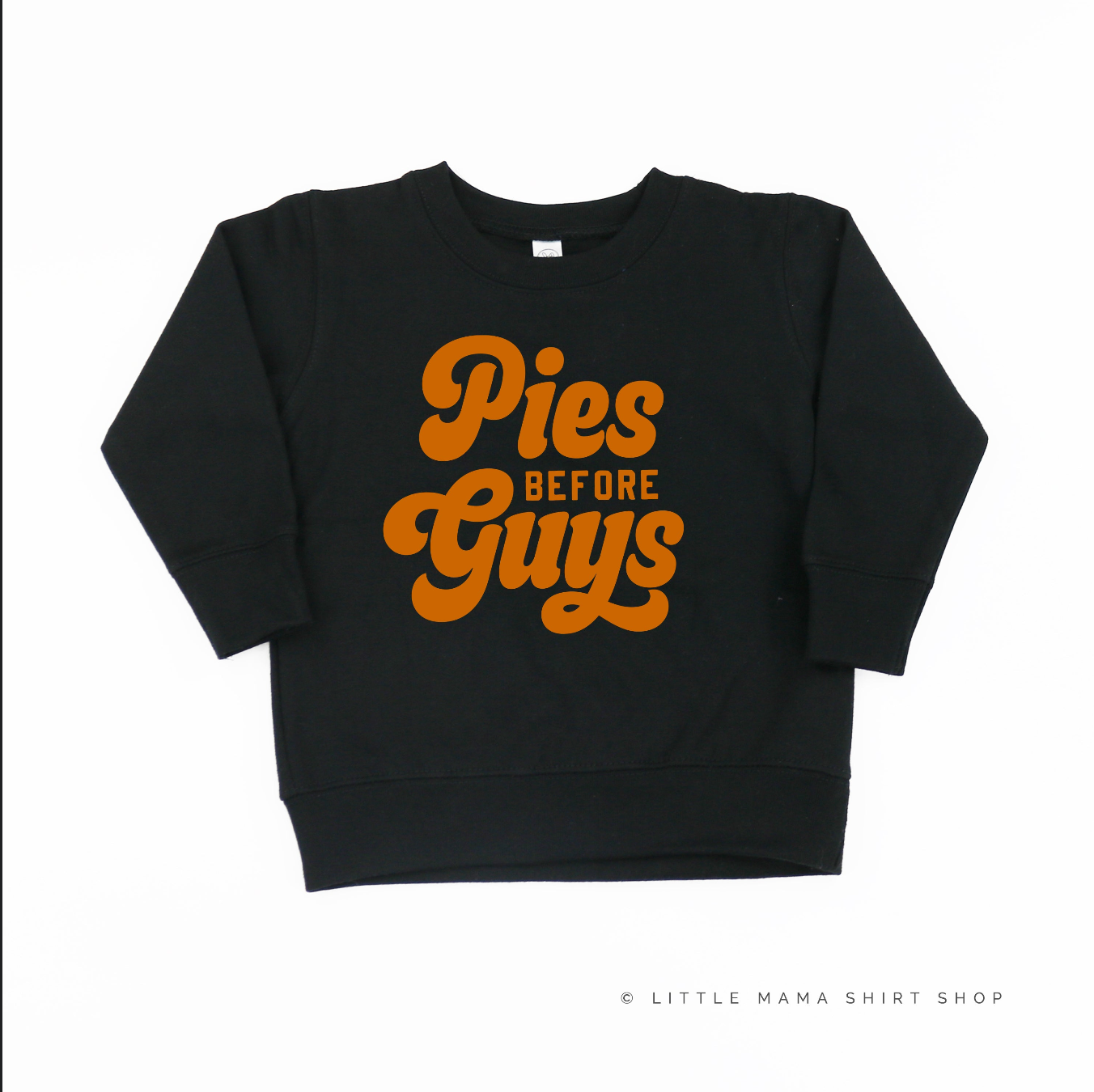 Pies Before Guys - Child Sweater