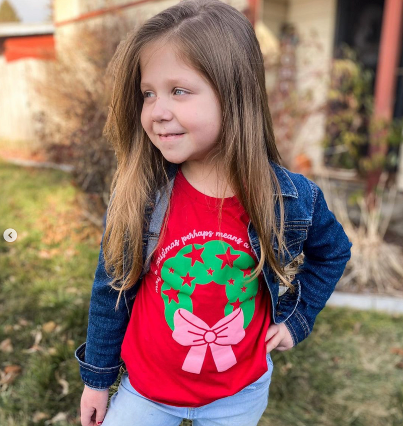 Maybe Christmas Perhaps Means A Little Bit More - Child Tee