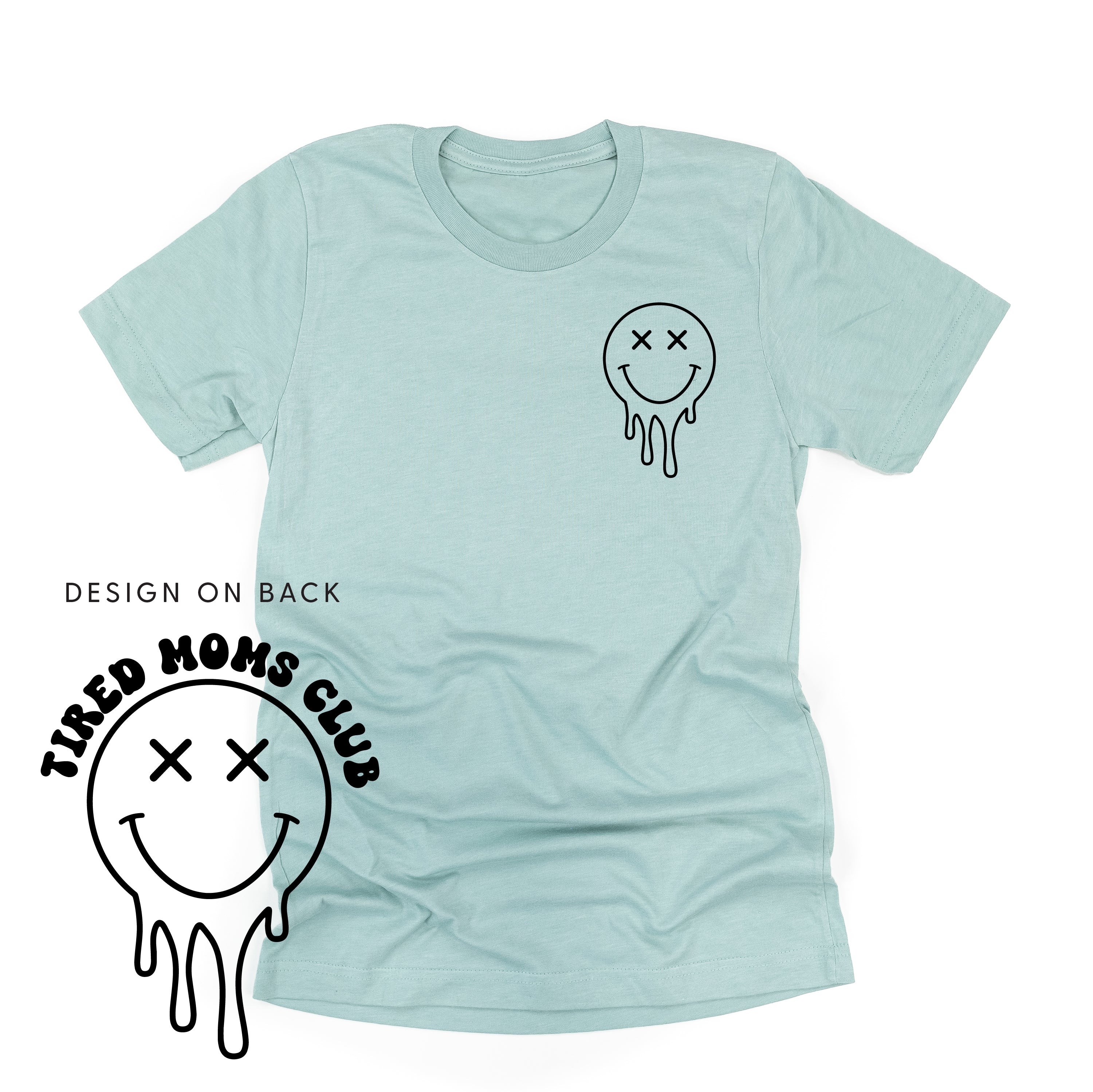 TIRED MOMS CLUB - (w/ Melty X) - Unisex Tee Little Mama Shirt Shop