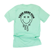 TIRED MOMS CLUB - (w/ Melty X) - Unisex Tee Little Mama Shirt Shop