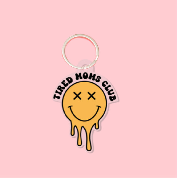 LMSS® KEYCHAIN - TIRED MOMS CLUB - Melting Smiley