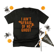 I Ain't Afraid of No Ghost - Unisex Tee Little Mama Shirt Shop