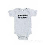 ONE MORE TO ADORE - Short Sleeve Child Shirt Little Mama Shirt Shop