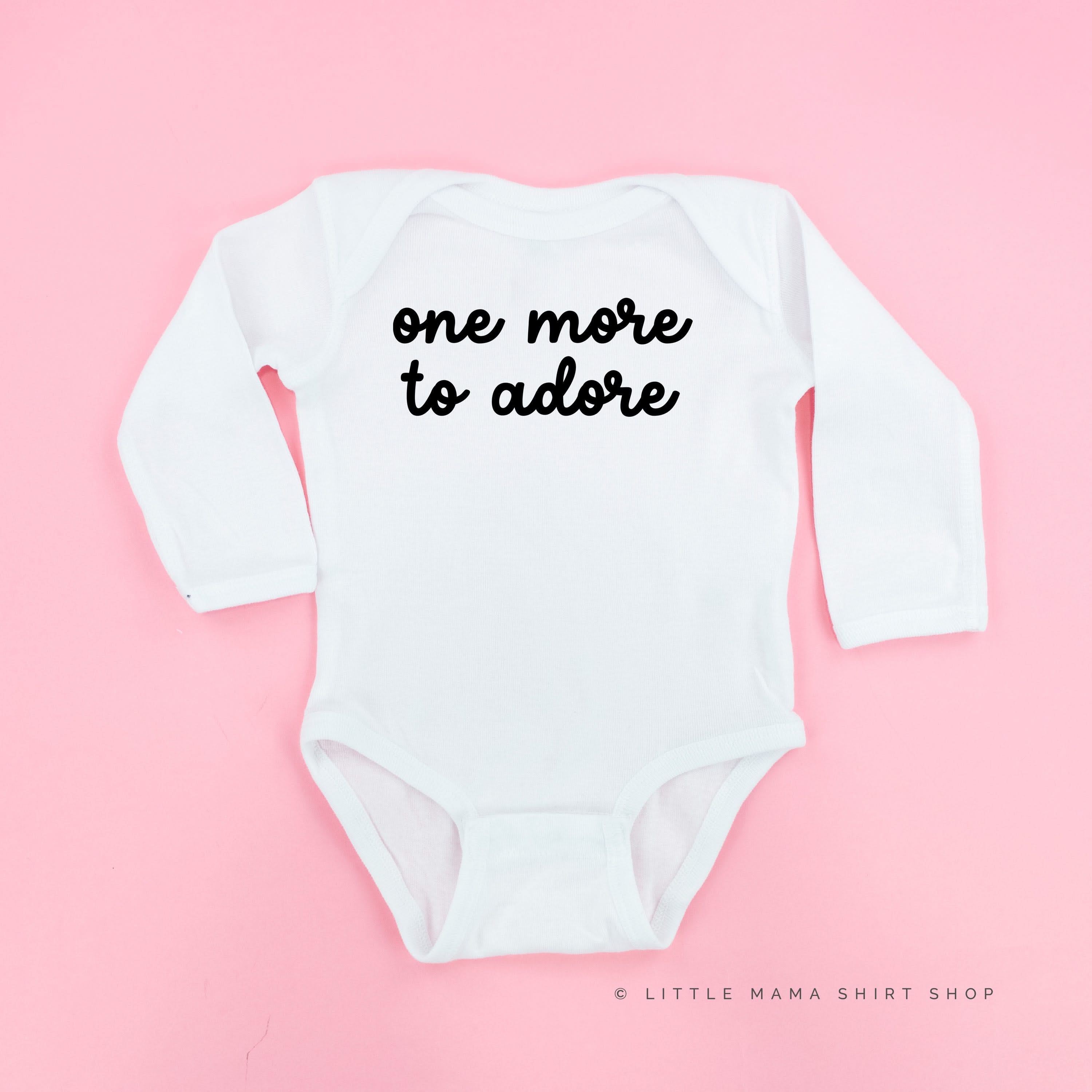 ONE MORE TO ADORE - Long Sleeve Child Shirt Little Mama Shirt Shop