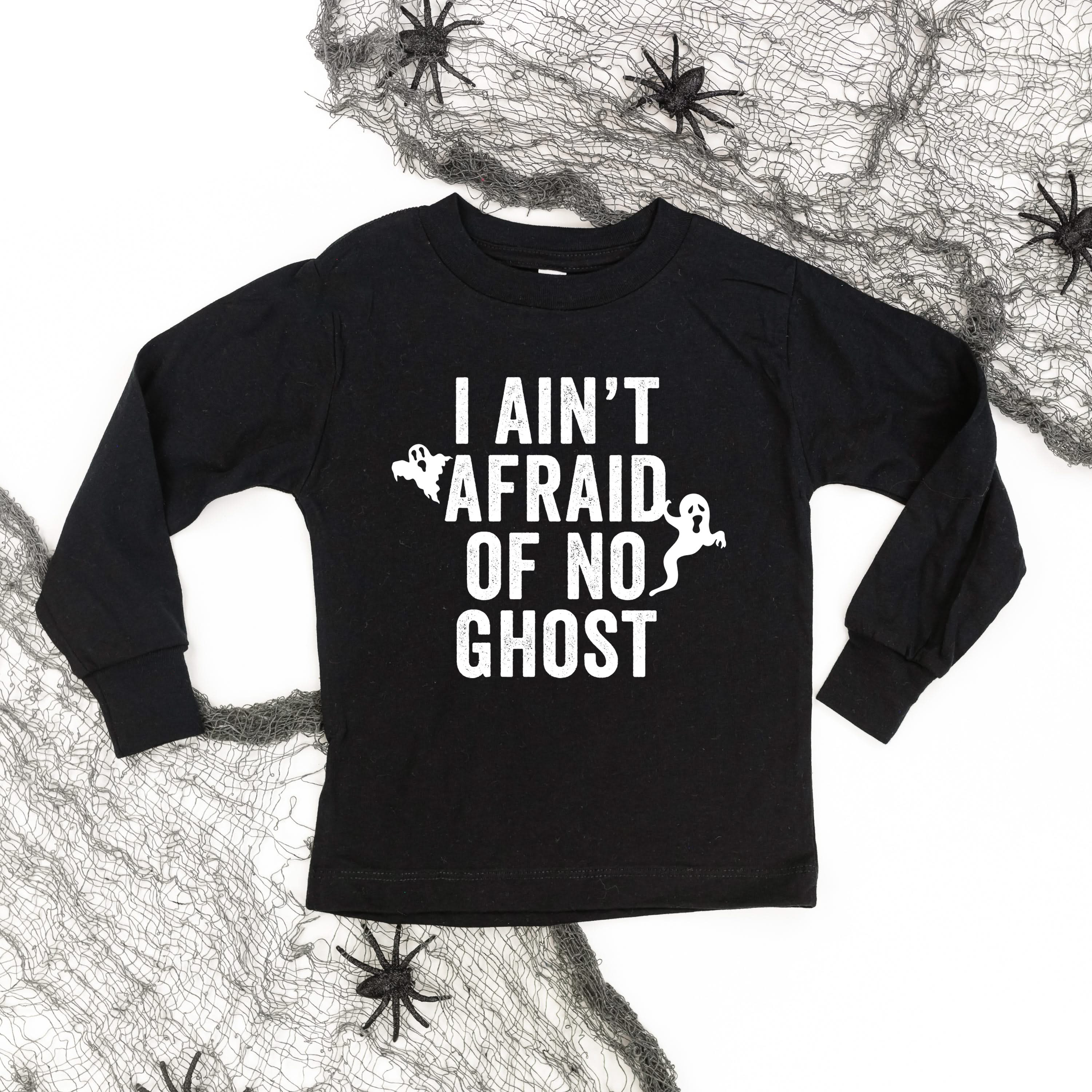 I Ain't Afraid of No Ghost - Long Sleeve Child Shirt Little Mama Shirt Shop