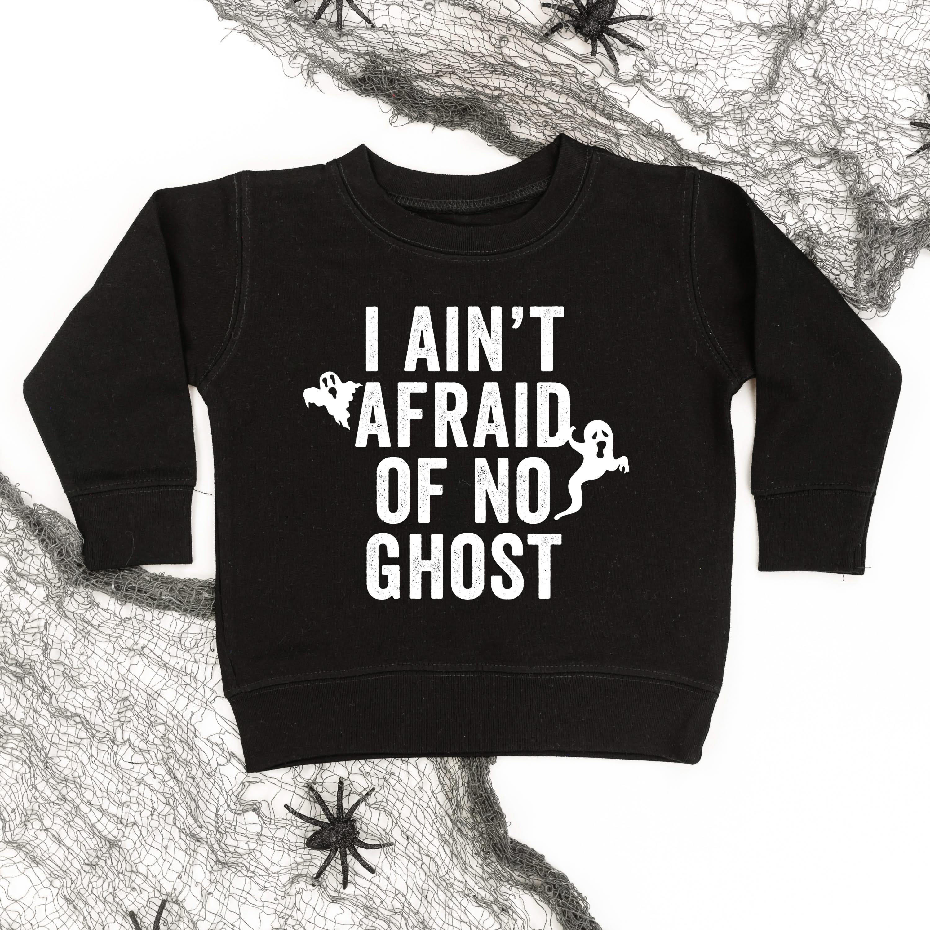I Ain't Afraid of No Ghost - Child Sweater Little Mama Shirt Shop