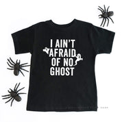 I Ain't Afraid of No Ghost - Short Sleeve Child Shirt Little Mama Shirt Shop