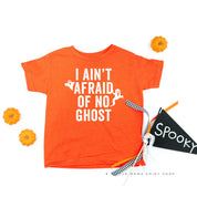 I Ain't Afraid of No Ghost - Short Sleeve Child Shirt Little Mama Shirt Shop