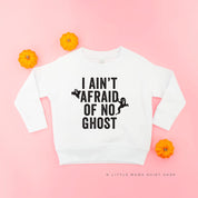 I Ain't Afraid of No Ghost - Child Sweater Little Mama Shirt Shop