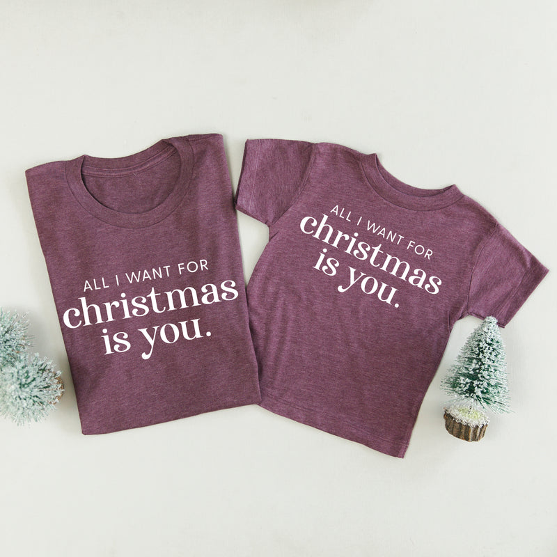 All I Want For Christmas Is You - Set of 2 Unisex Tees