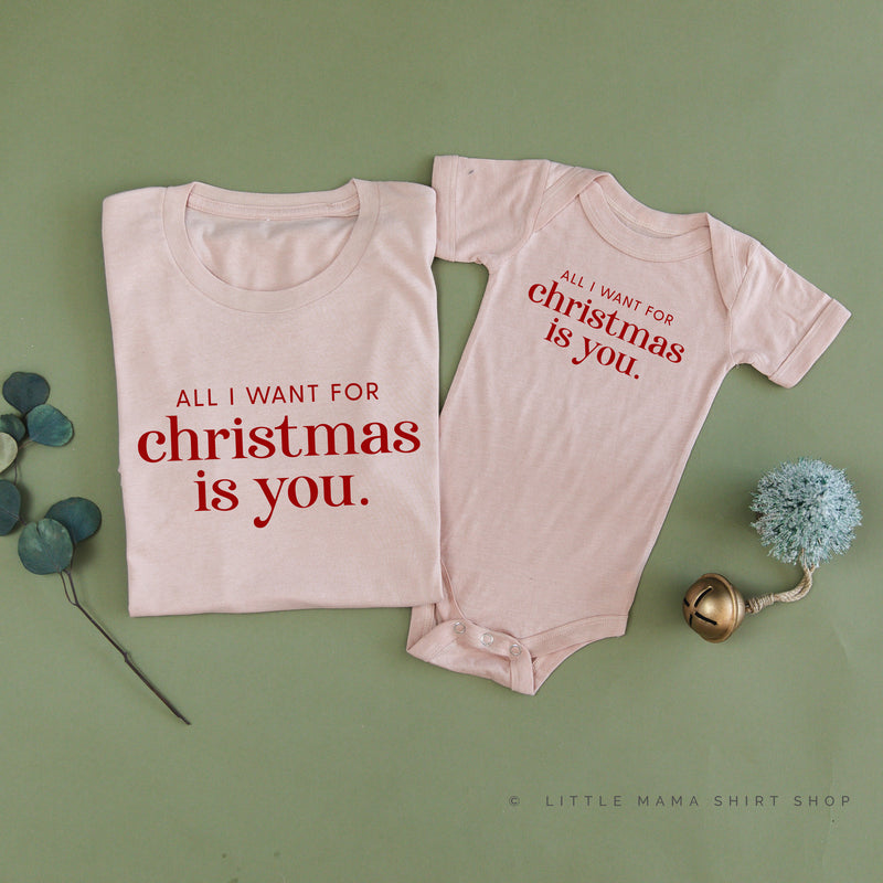 All I Want For Christmas Is You - Set of 2 Unisex Tees