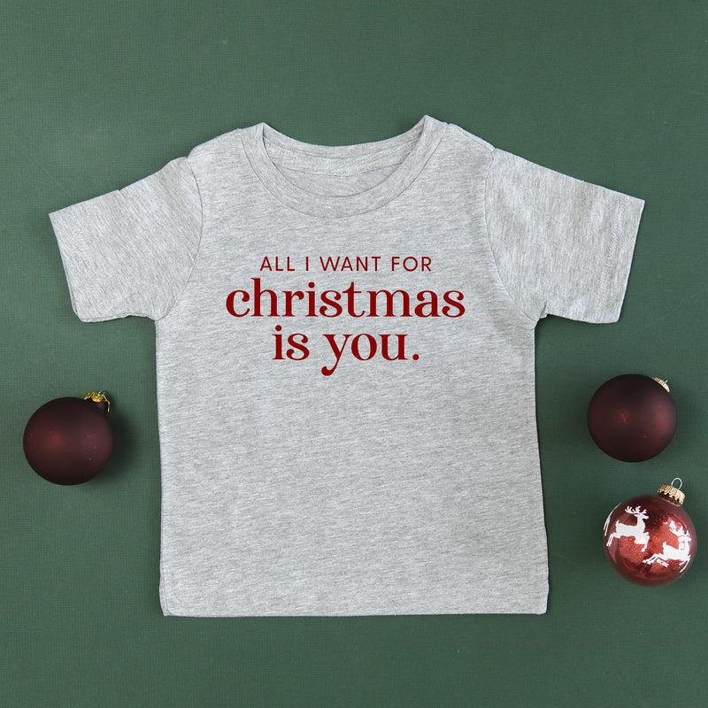 All I Want For Christmas Is You - Child Tee