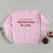 All I Want For Christmas Is You - Child Sweater Little Mama Shirt Shop