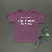 All I Want For Christmas Is You - Child Tee Little Mama Shirt Shop