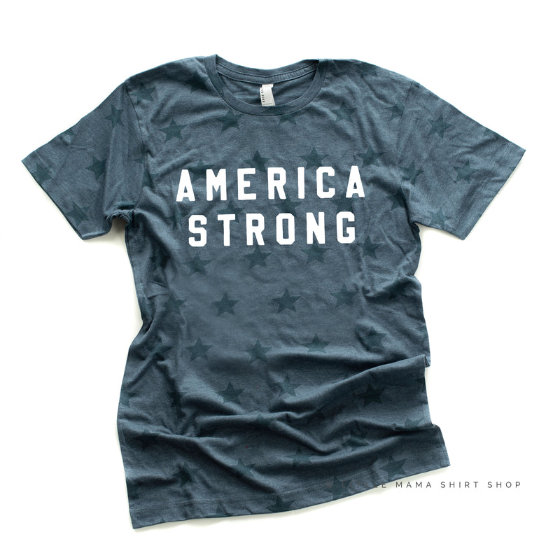 AMERICA STRONG - BLOCK FONT - Adult Unisex STAR Tee