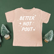 Better Not Pout - Child Tee Little Mama Shirt Shop