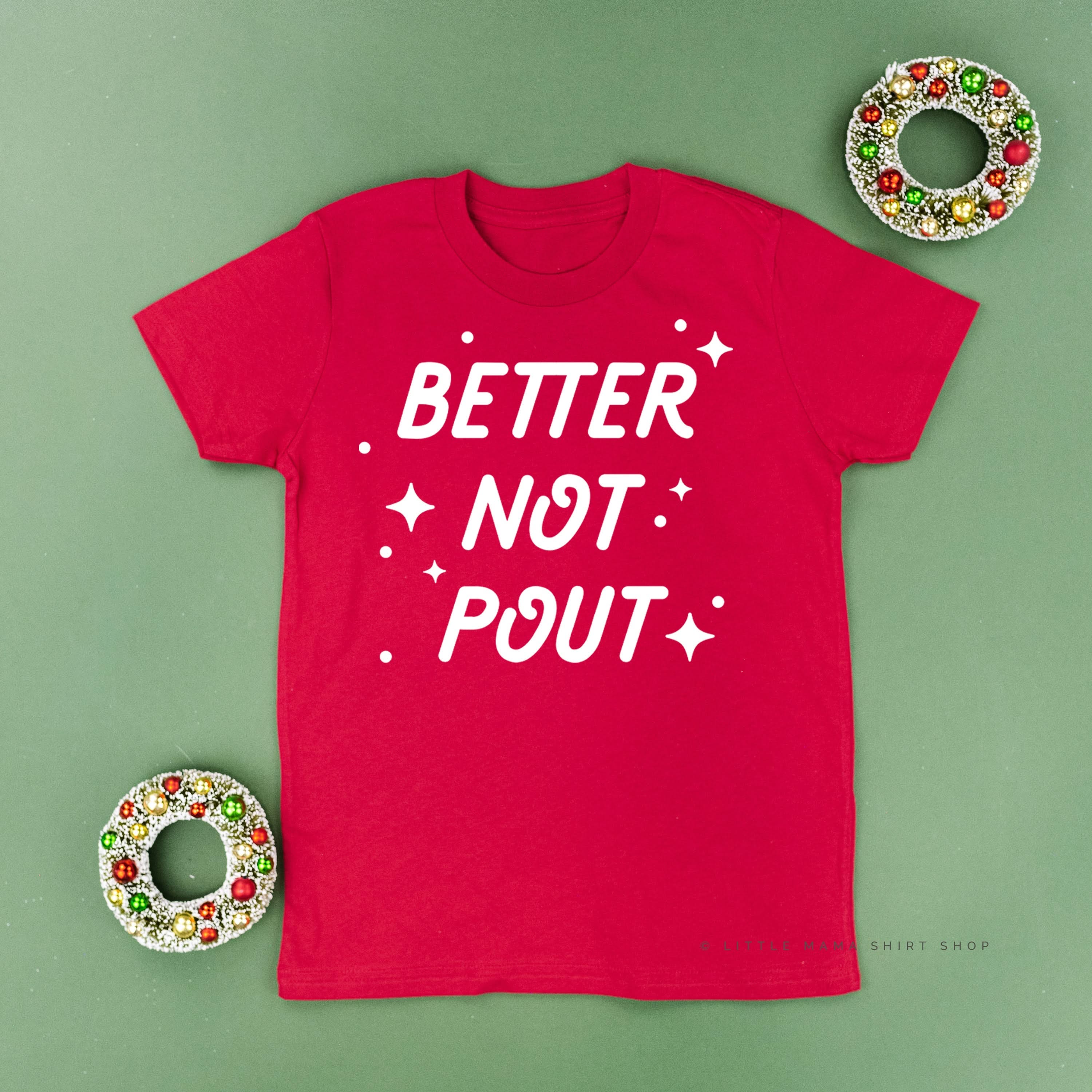 Better Not Pout - Child Tee Little Mama Shirt Shop