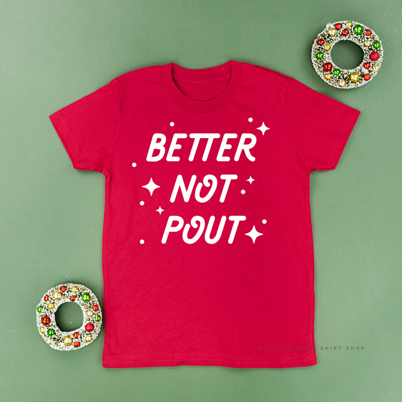 Better Not Pout - Child Tee