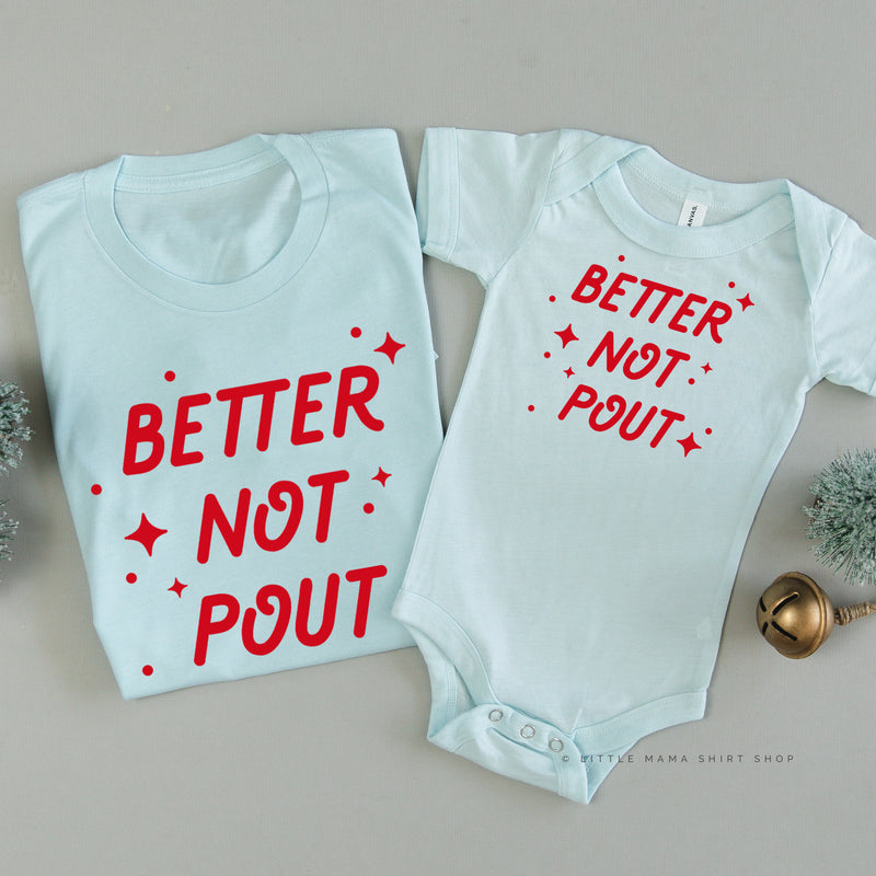 Better Not Pout - Set of 2 Unisex Tees