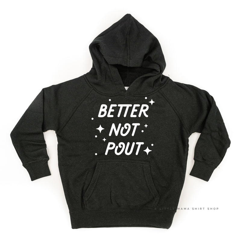 Better Not Pout - Child HOODIE