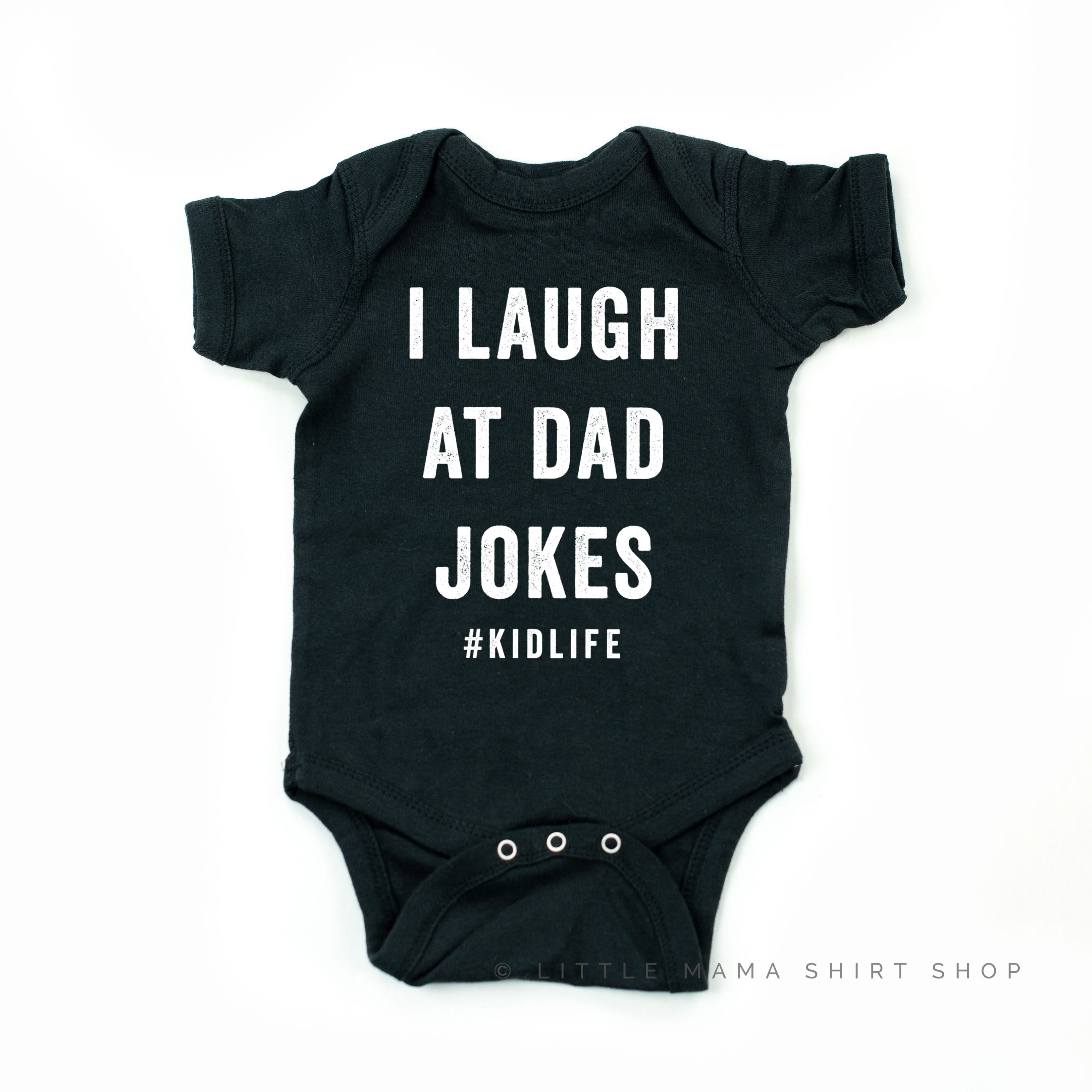 I Laugh at Kid Jokes #DadLife - Set of 2 Shirts Little Mama Shirt Shop