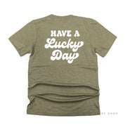4 Shamrocks - Have a Lucky Day (f&b) - Unisex Tee Little Mama Shirt Shop