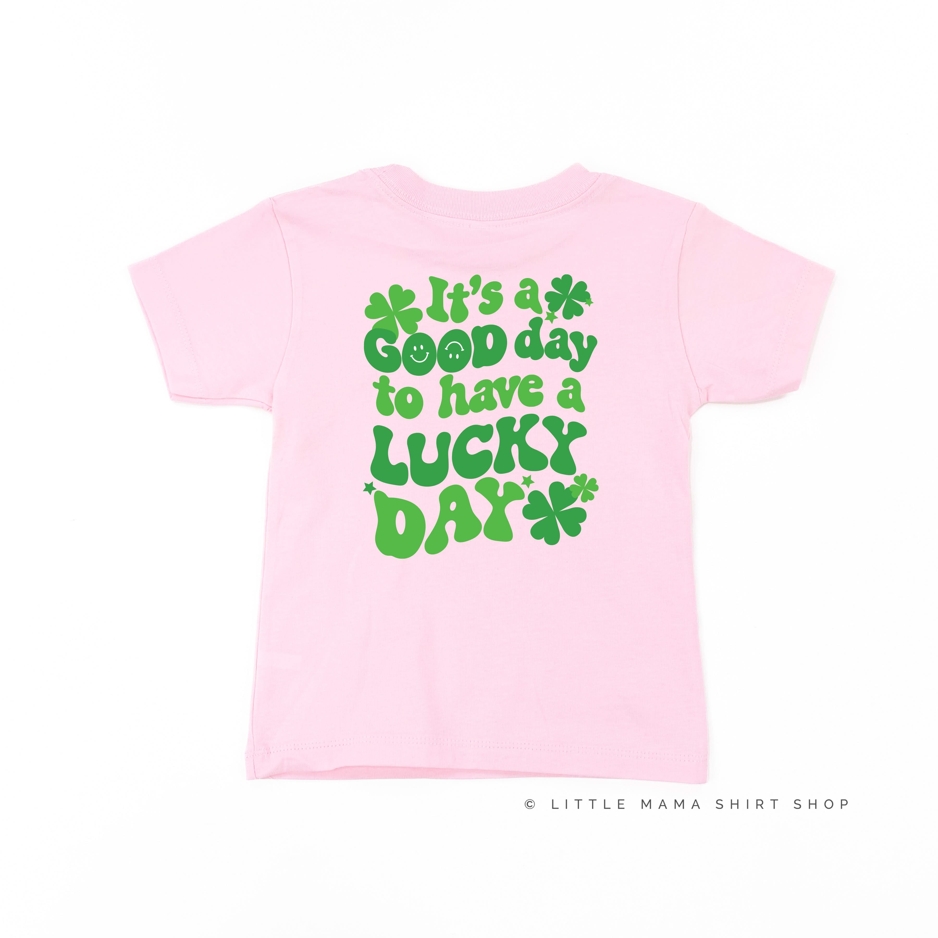 Little Happy Shamrock - It's A Good Day To Have A Lucky Day (pf&b) - Child Tee Little Mama Shirt Shop