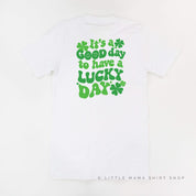 Little Happy Shamrock - It's A Good Day To Have A Lucky Day (pf&b) - Unisex Tee Little Mama Shirt Shop