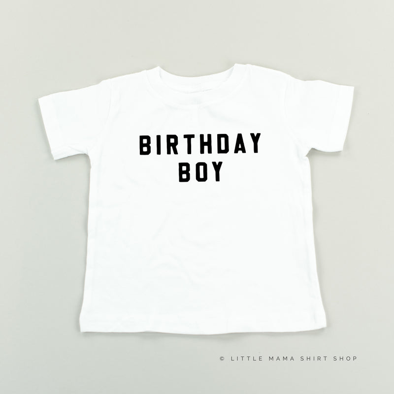 BIRTHDAY BOY - BLOCK FONT - Child Shirt