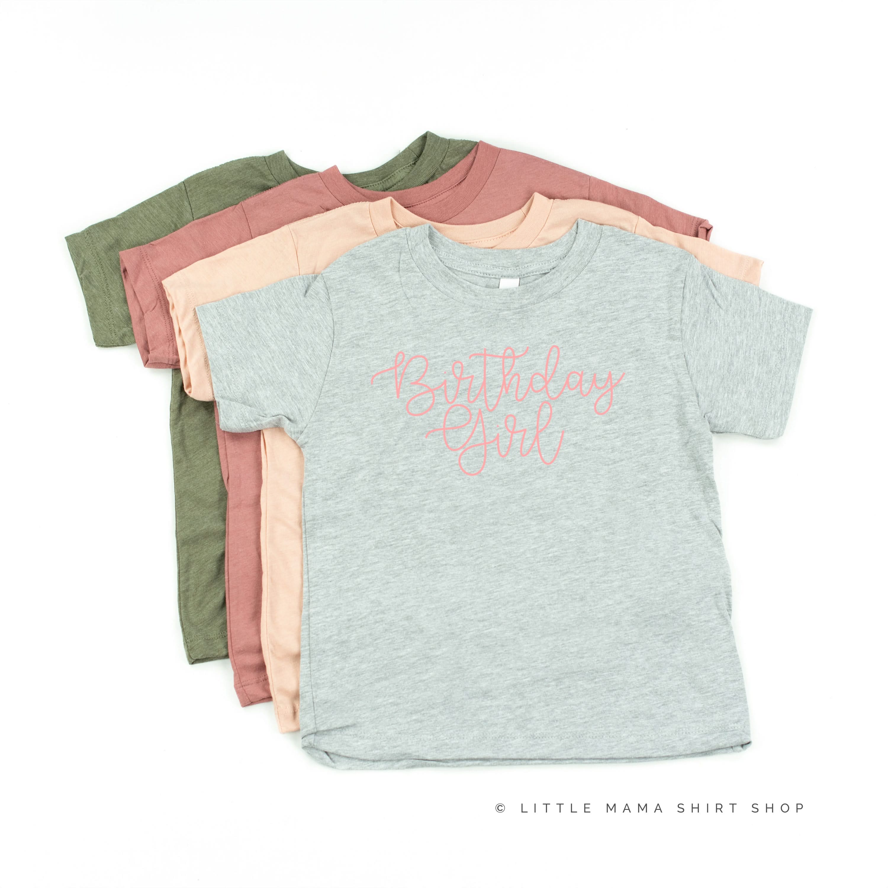 BIRTHDAY GIRL - NEW CURSIVE - Child Shirt Little Mama Shirt Shop