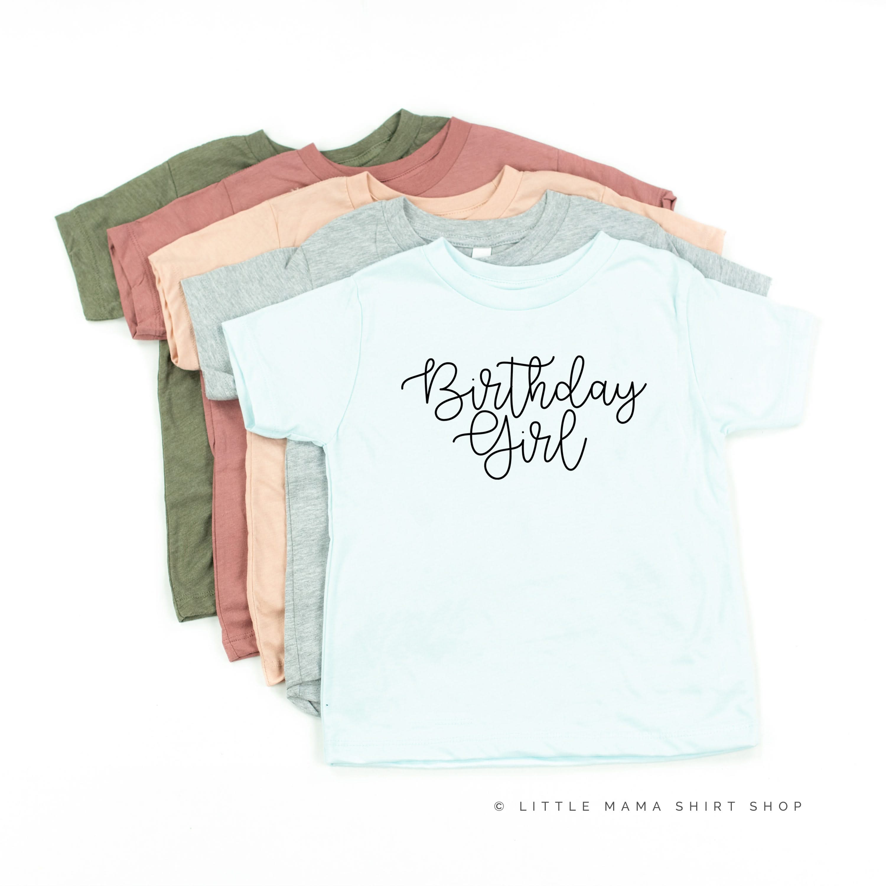 BIRTHDAY GIRL - NEW CURSIVE - Child Shirt Little Mama Shirt Shop