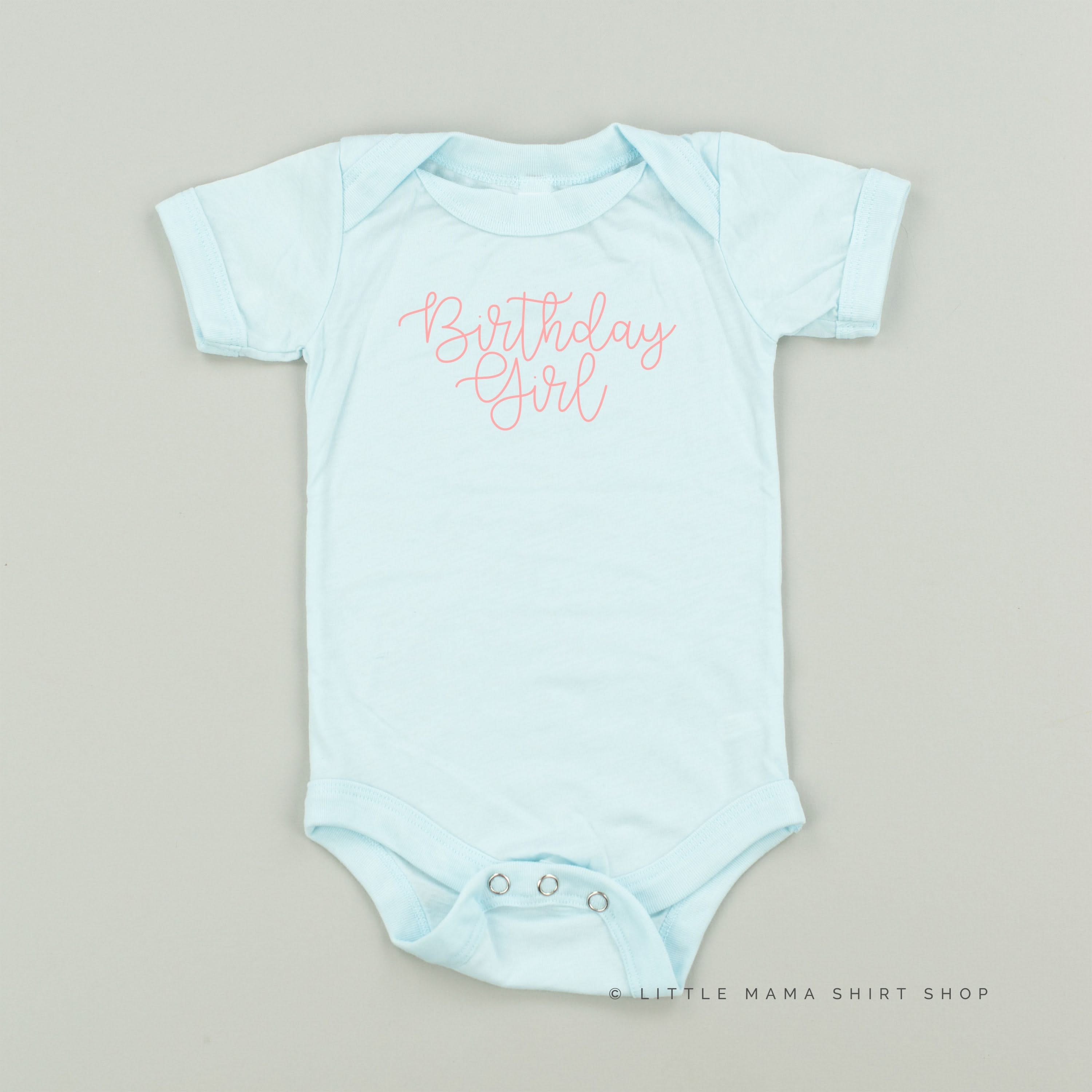 BIRTHDAY GIRL - NEW CURSIVE - Child Shirt Little Mama Shirt Shop