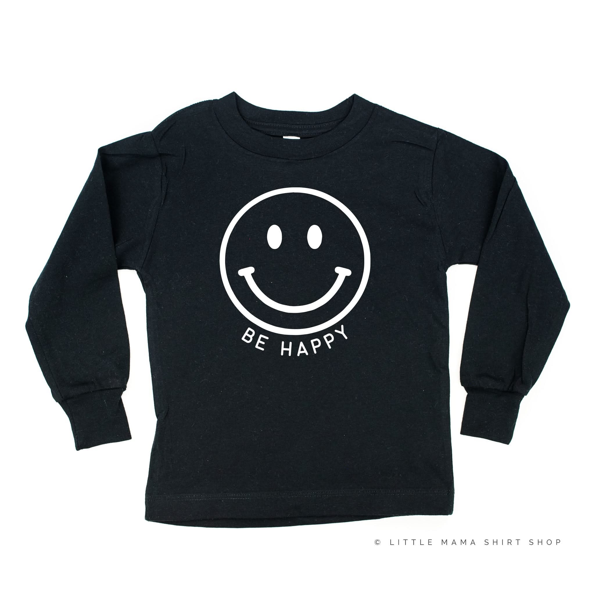 Be Happy - Smiley Face - Long Sleeve Child Shirt Little Mama Shirt Shop
