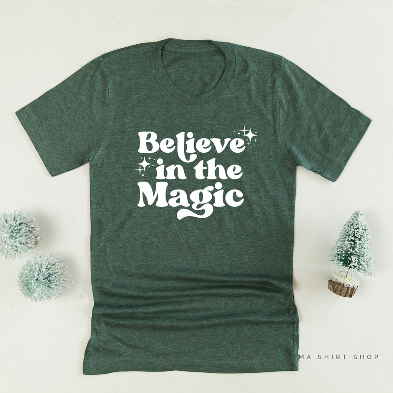 Believe In The Magic - Unisex Tee